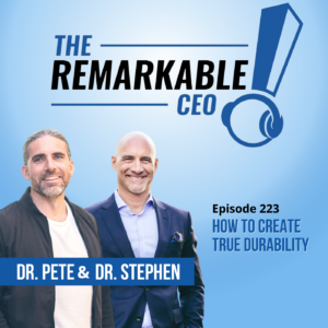Episode 223 - How to Create True Durability