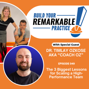 Episode 049 - The 3 Biggest Lessons for Scaling a High-Performance Team with Dr. Timay Ozkose