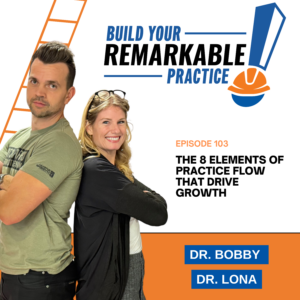 Episode 103 - The 8 Elements of Practice Flow That Drive Growth