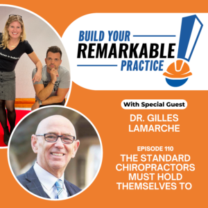 Episode 111 - The Standard Chiropractors Must Hold Themselves To with Dr. Gilles Lamarche